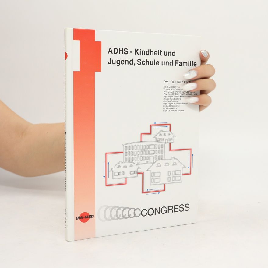 Ulrich Knölker ADHS - Kindheit und Jugend, Schule und Familie