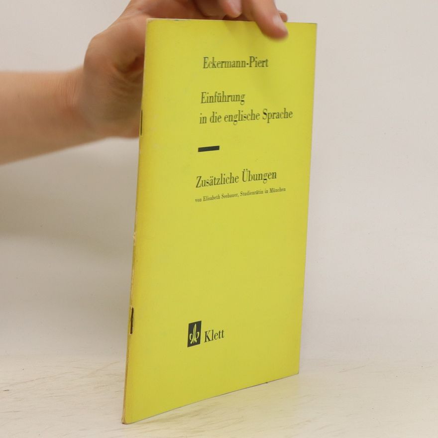 Elisabeth Seebauer Einführung in die Englische Sprache. Zusätzliche Übungen