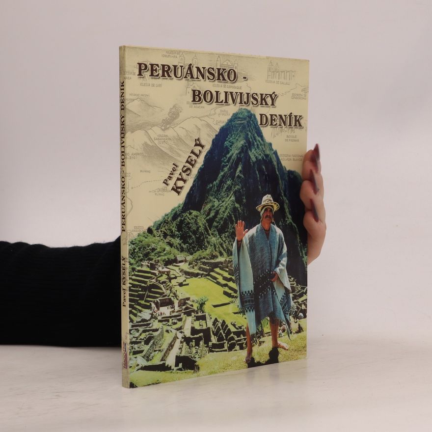 Pavel Kyselý Peruánsko-bolivijský deník