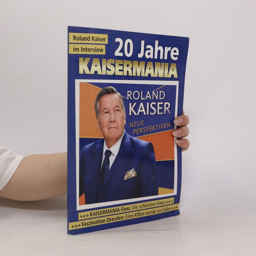 Roland Kaiser 20 Jahre Kaisermania