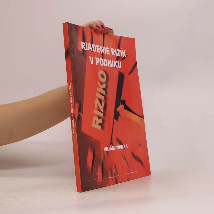 Viliam Cibulka Riadenie rizík v podniku