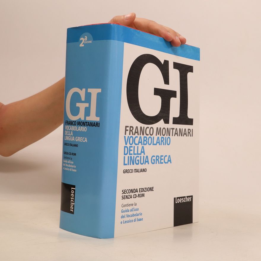Franco Montanari Vocabolario della lingua greca