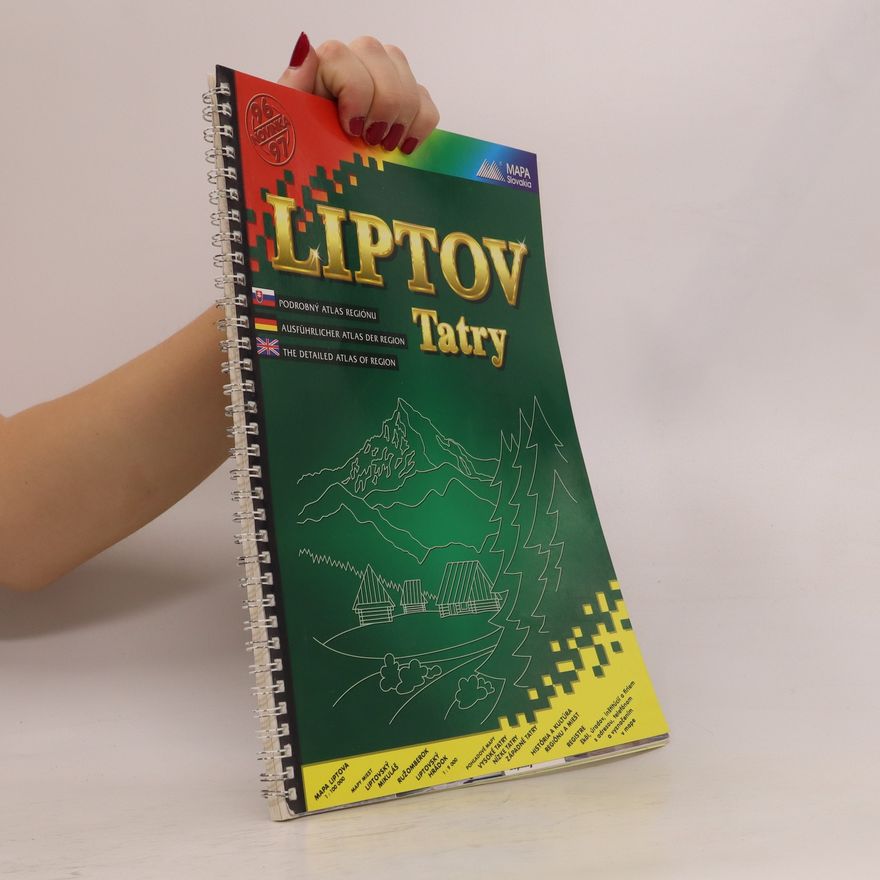 Boris Glos Liptov Tatry. Podrobný atlas regiónu