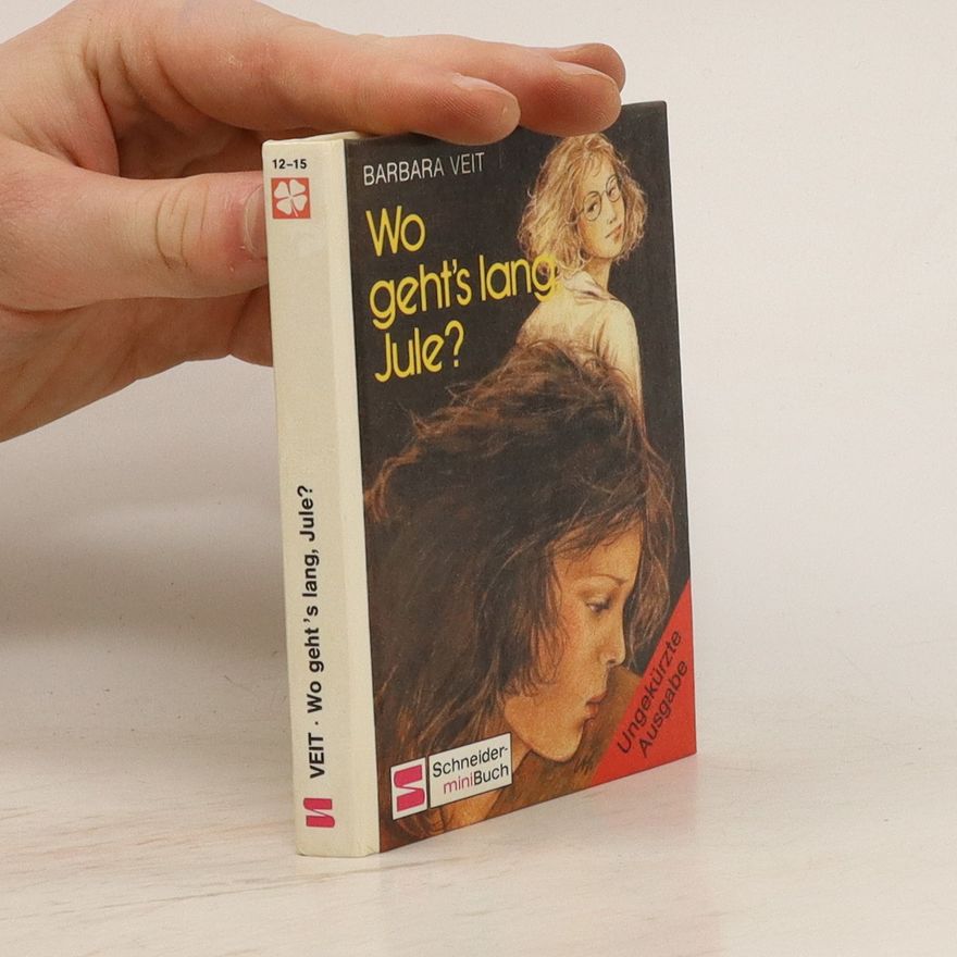 Barbara Veit Wo geht's lang, Jule?