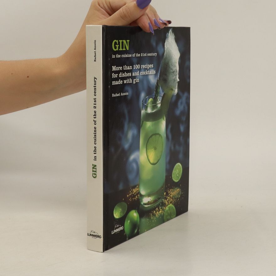 Rafael Ansón GIN in the Cuisine of the 21st Century