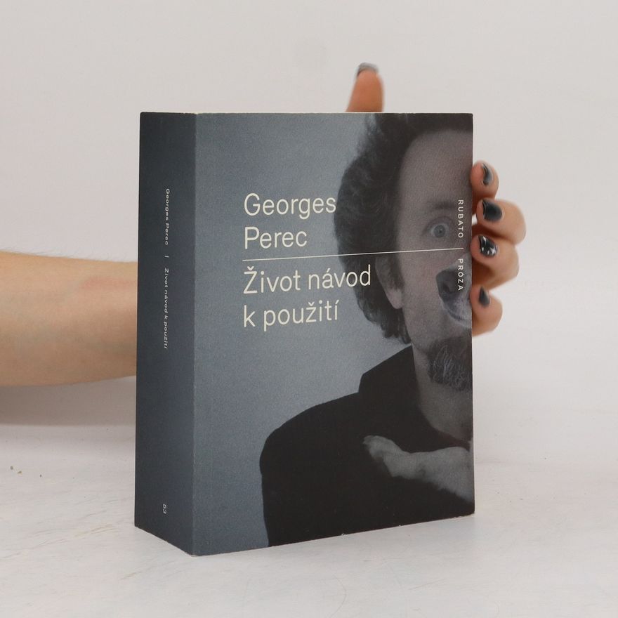 Georges Perec Život návod k použití