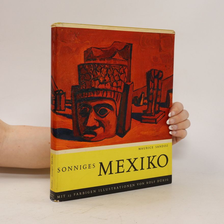 Maurice-Yves Sandoz Sonniges Mexiko