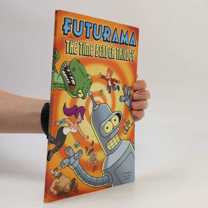 Ian Boothby Futurama: The Time Bender Trilogy