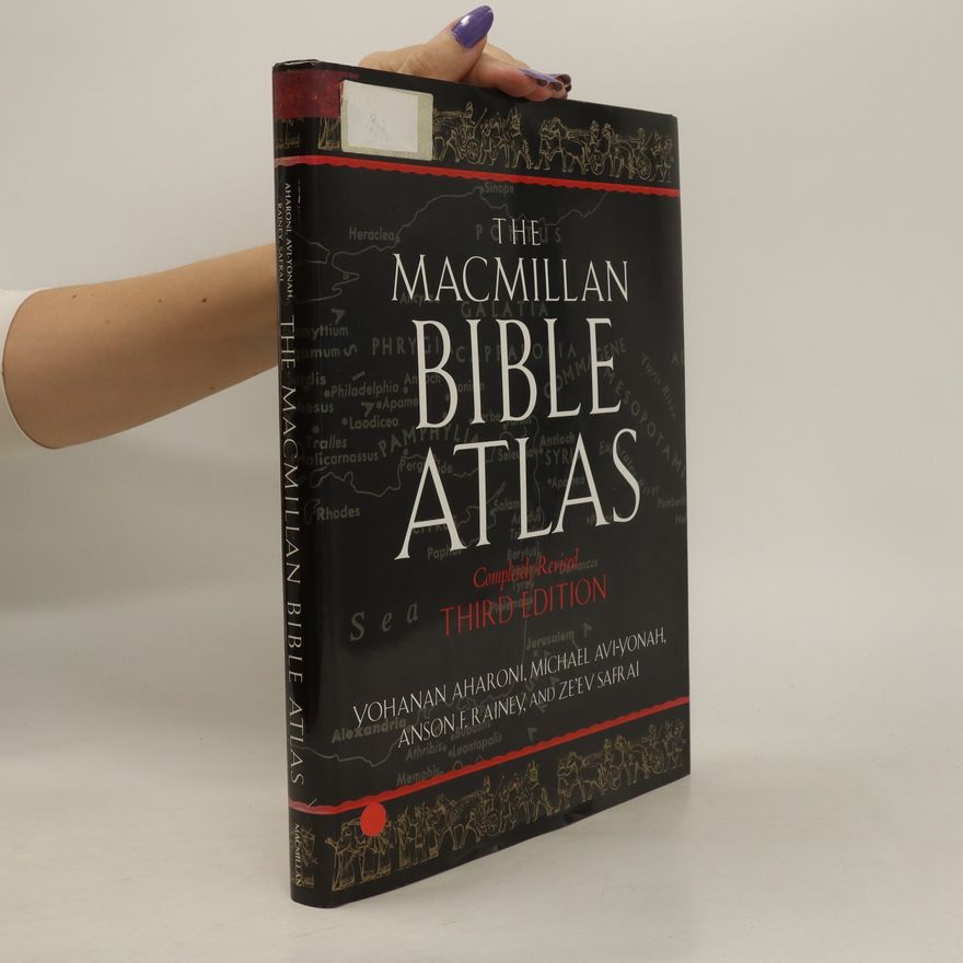 Yohanan Aharoni The Macmillan Bible atlas