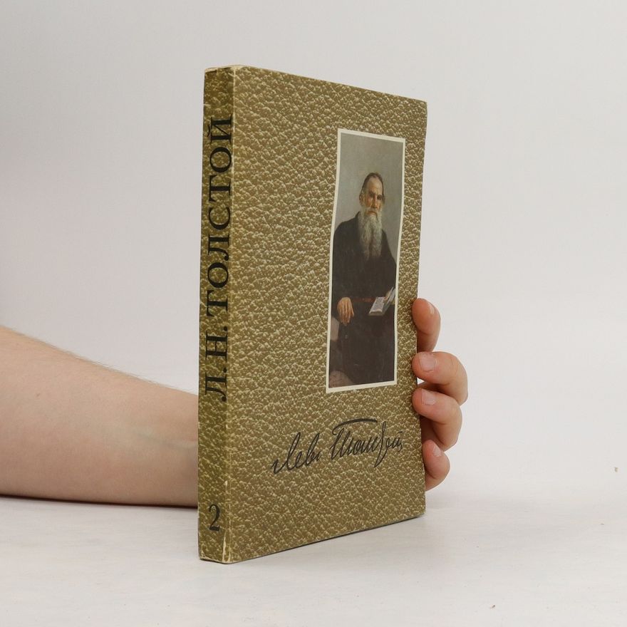Lew Nikolajewitsch Tolstoi Cобрание сочинений. Tom 2. Sobraniye sochineniy. Tom 2