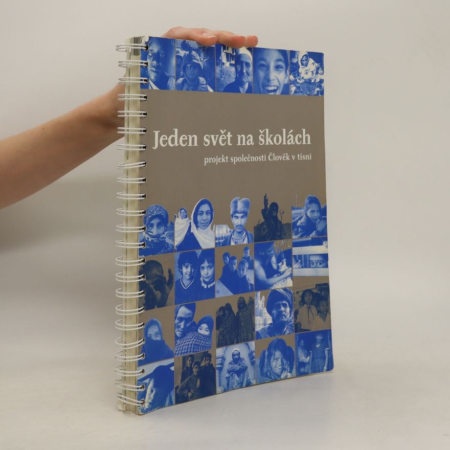 Kolektiv autorů Jeden svět na školách. projekt společnosti Člověk v tísni