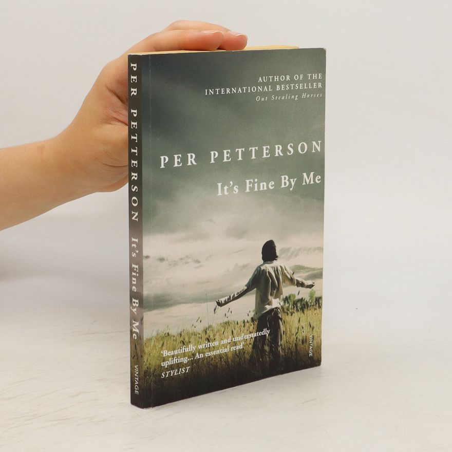 Per Petterson It's Fine by Me