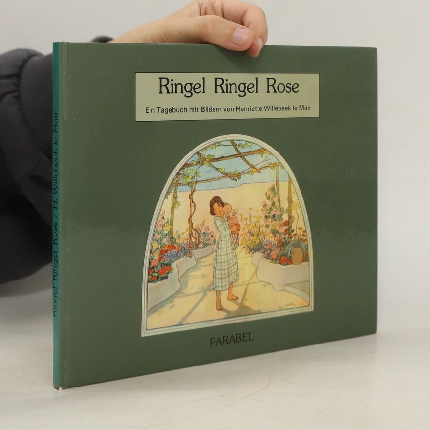 Henriëtte Willebeek le Mair Ringel, Ringel, Rose
