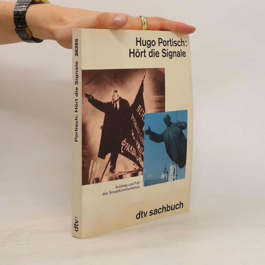 Hugo Portisch Hört die Signale