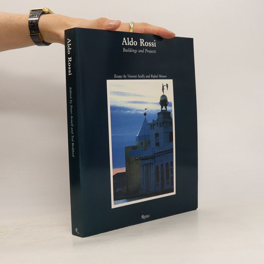 Autorenkollektiv Aldo Rossi. Duildings and Projects