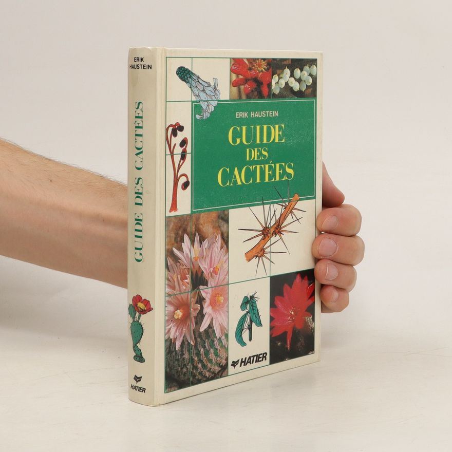 Erik Haustein Guide des cactées