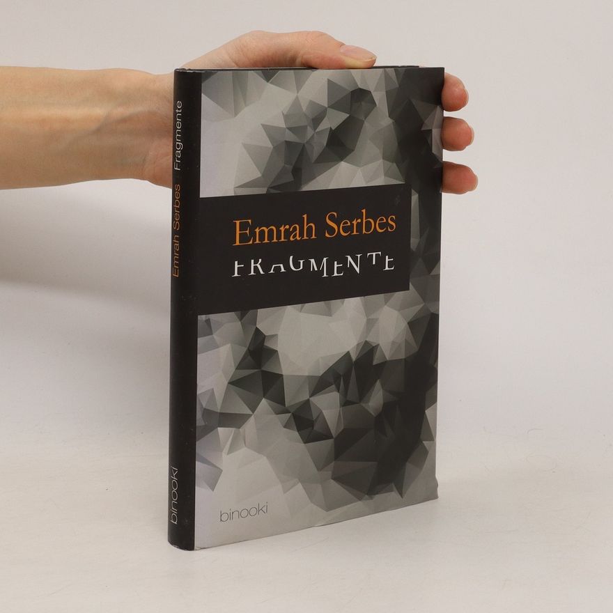 Emrah Serbes Fragmente