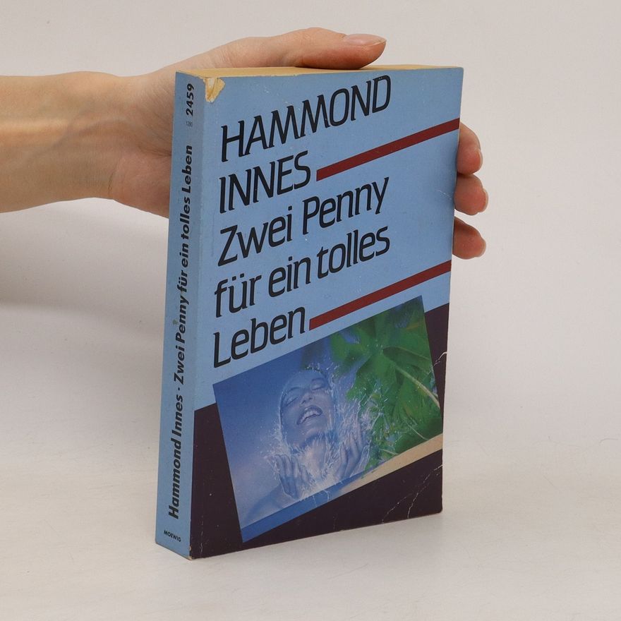 Hammond Innes Zwei Penny für ein tolles Leben