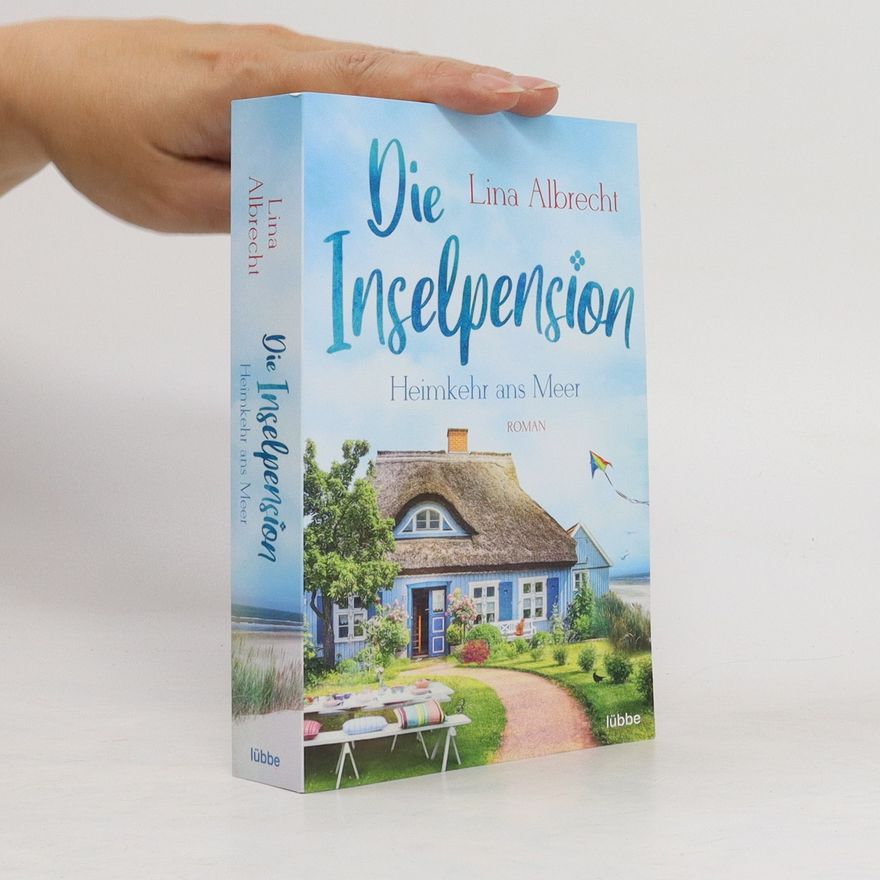 Lina Albrecht Die Inselpension - Heimkehr ans Meer