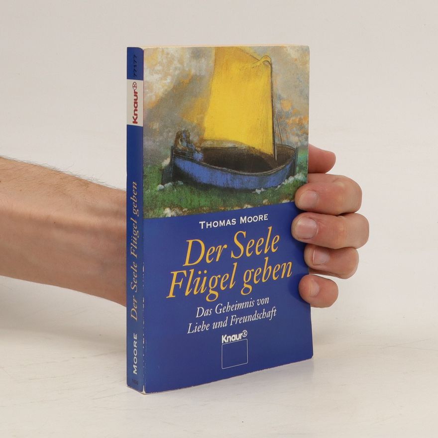 Thomas Moore Der Seele Flügel geben