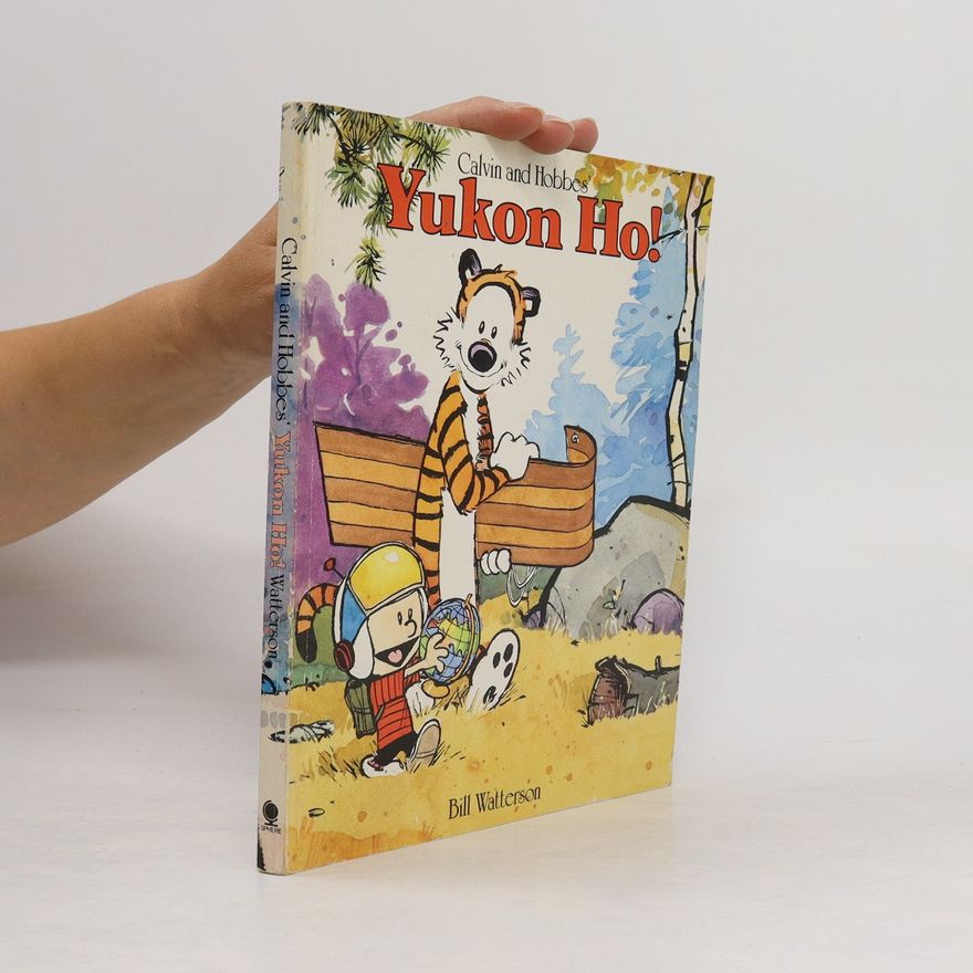 Bill Watterson Yukon Ho!