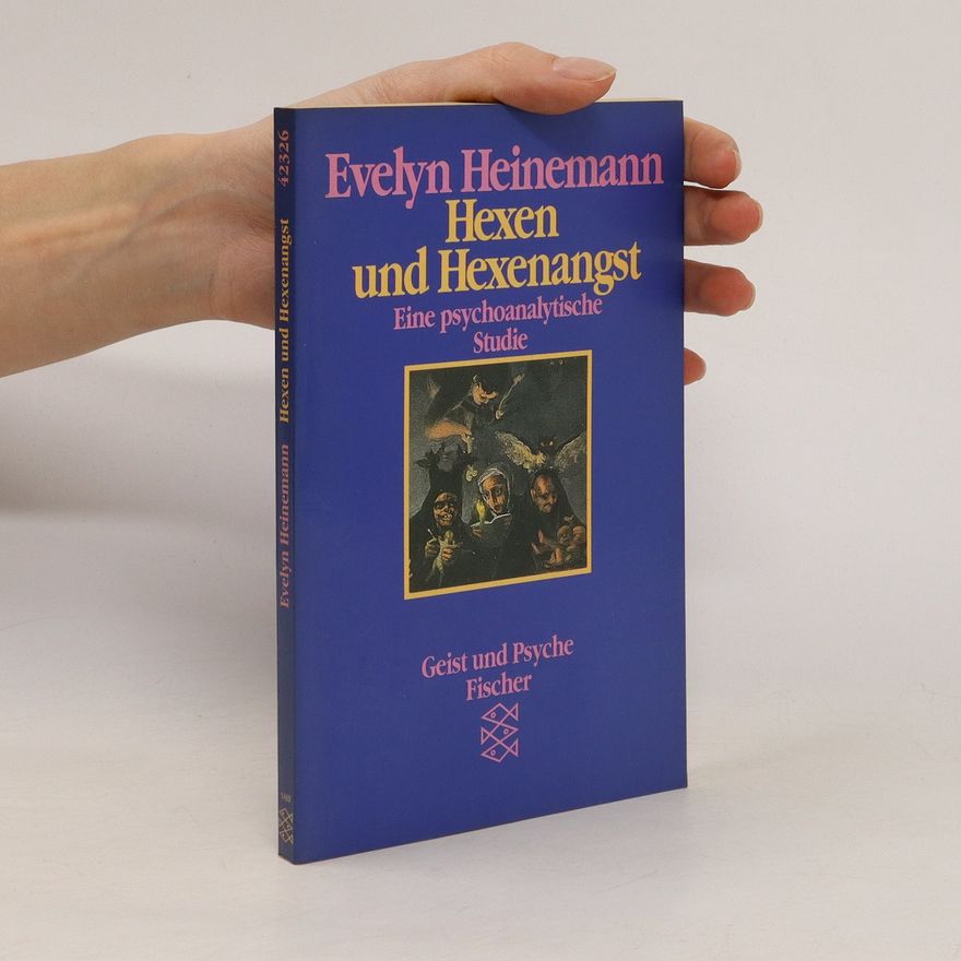 Evelyn Heinemann Hexen und Hexenangst