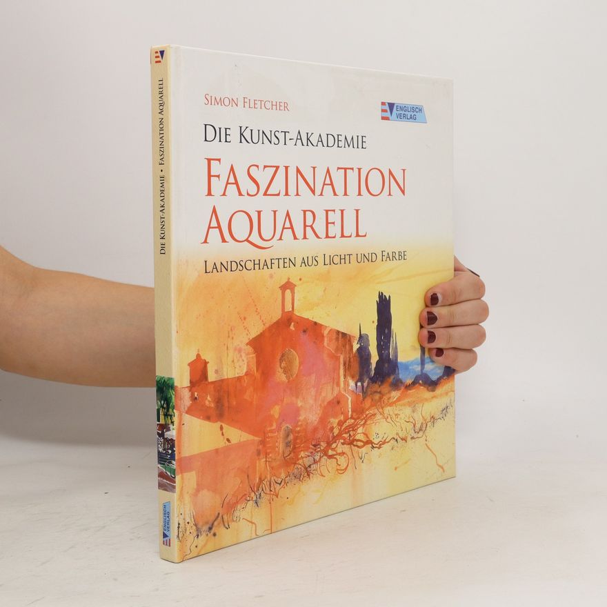 Simon Fletcher Faszination Aquarell