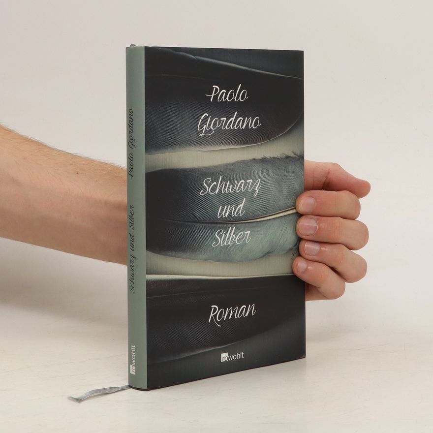 Paolo Giordano Schwarz und Silber