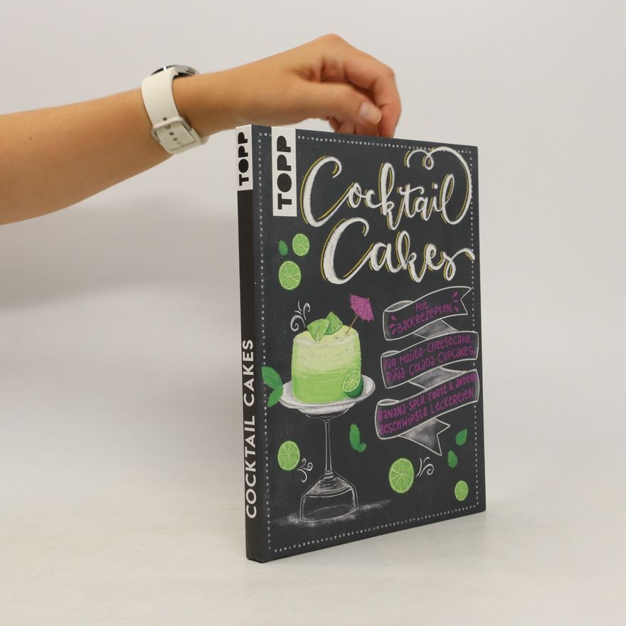 Antonia Klocke Cocktail cakes