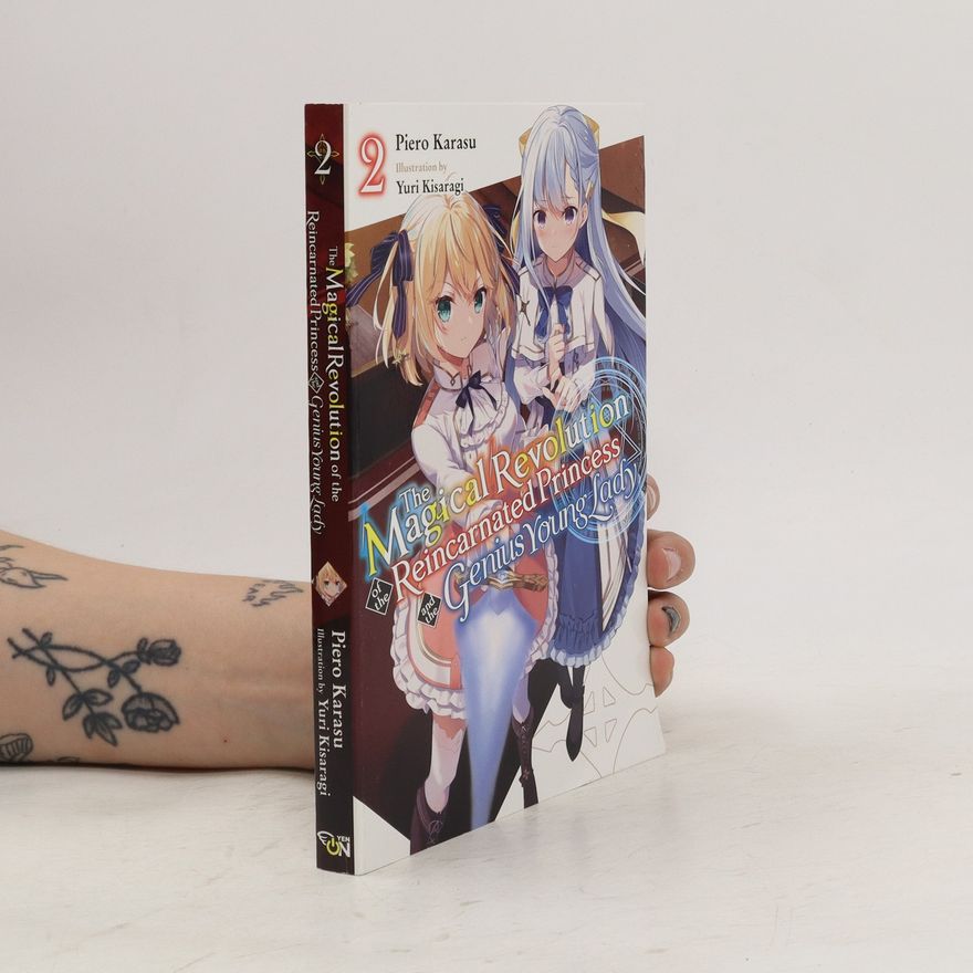 Yuri Kisaragi The Magical Revolution of the Reincarnated Princess and the Genius Young Lady 2