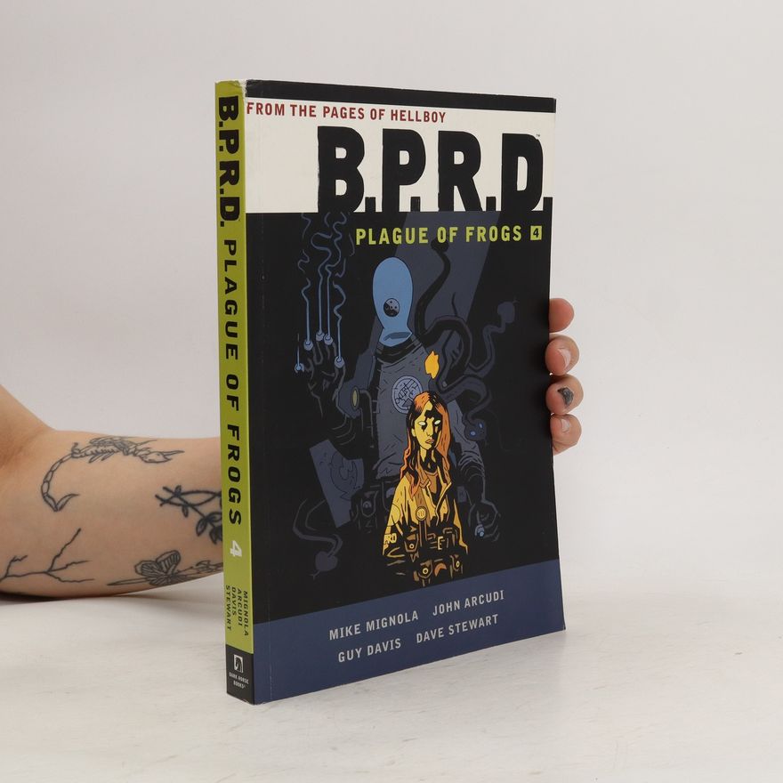 Autorenkollektiv B.P.R.D: Plague of Frogs 4