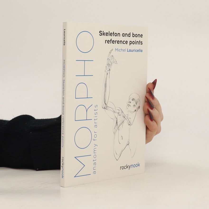 Michel Lauricella Morpho. Skeleton and Bone Reference Points