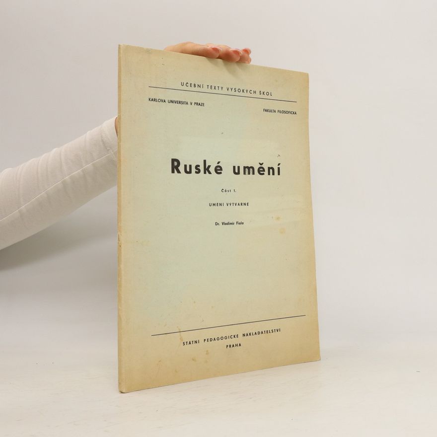 Vladimír Fiala Ruské umění. část 1. Umění výtvarné