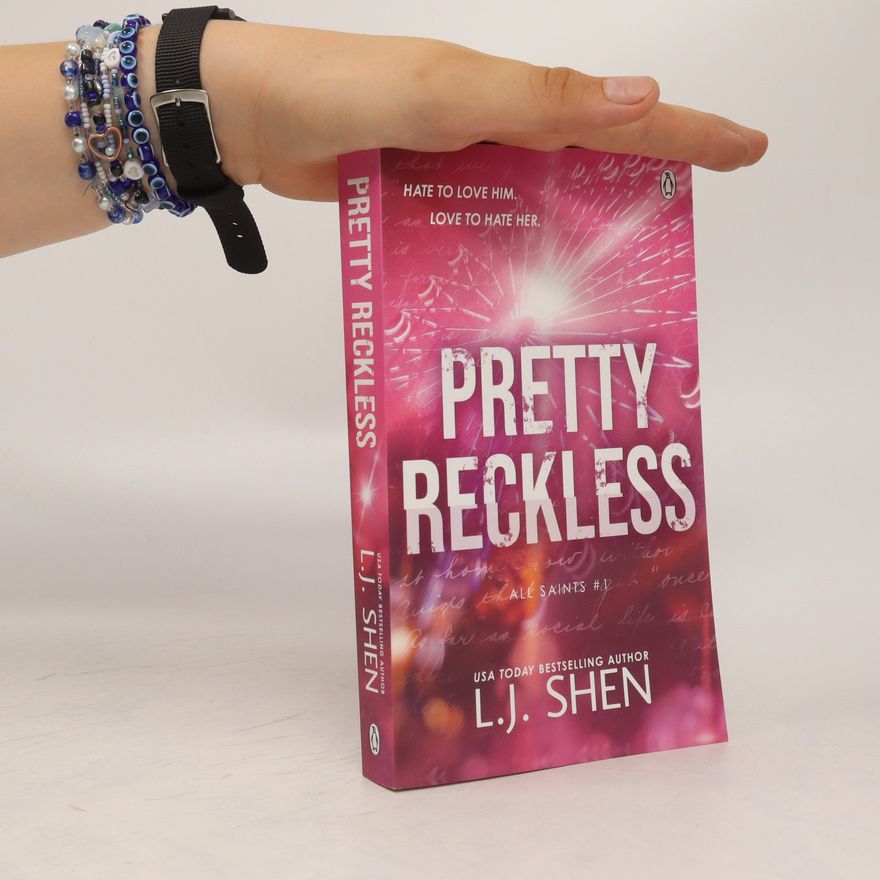 L. J. Shen Pretty Reckless