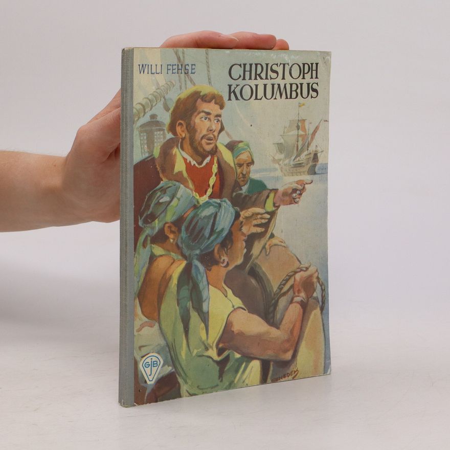 Willi Fehse Christoph Kolumbus