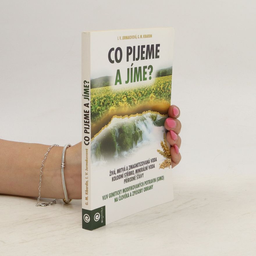 Gennadij Michajlovič Kibardin Co pijeme a jíme?