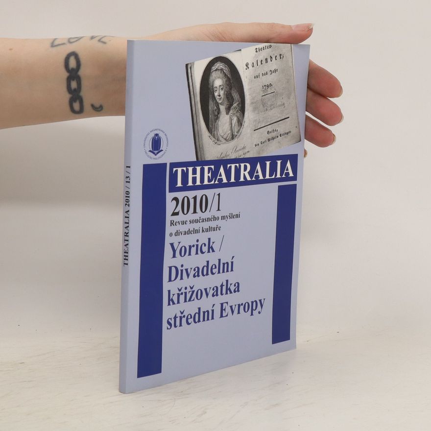 Autorenkollektiv Theatralia 1/2010 - Yorick / Divadelní křižovatka střední Evropy
