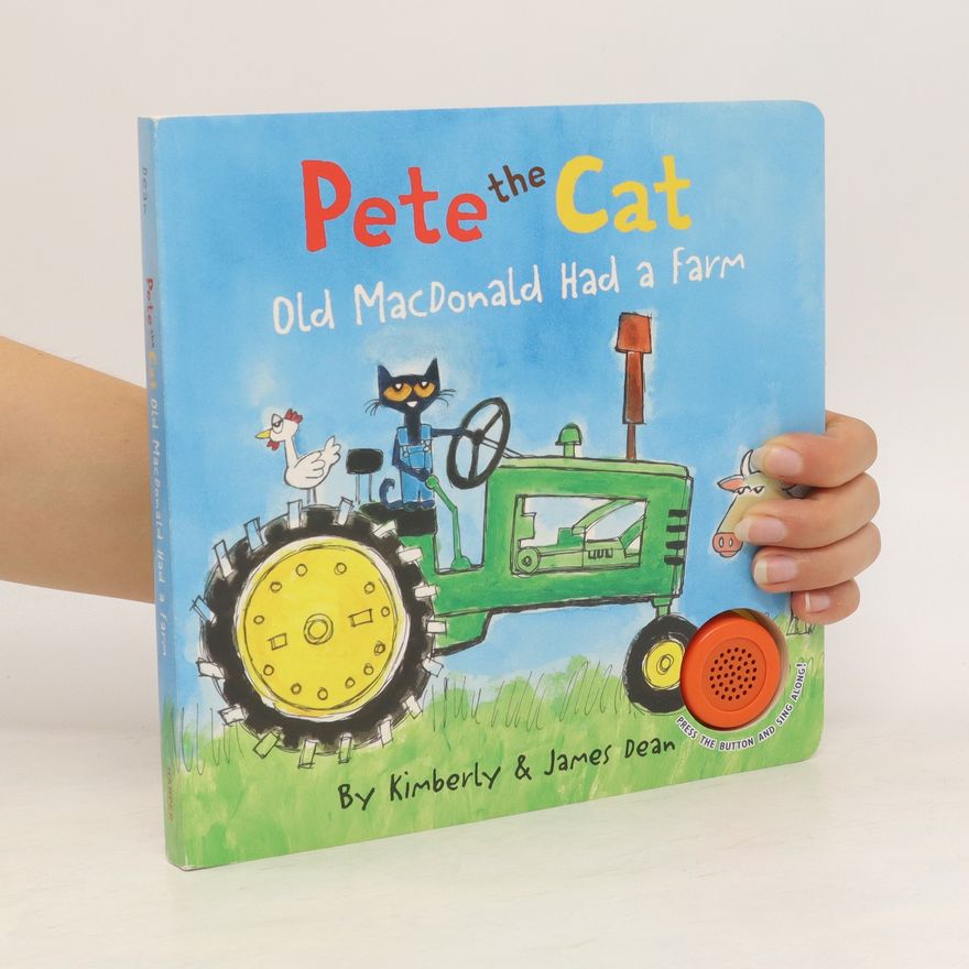 James Dean Pete the Cat. Old MacDonald Had a Farm Sound Book
