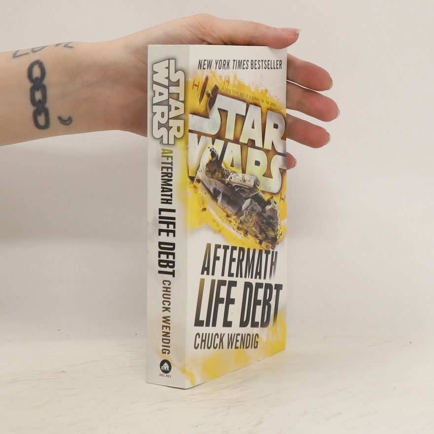 Chuck Wendig Life Debt: Aftermath (Star Wars)