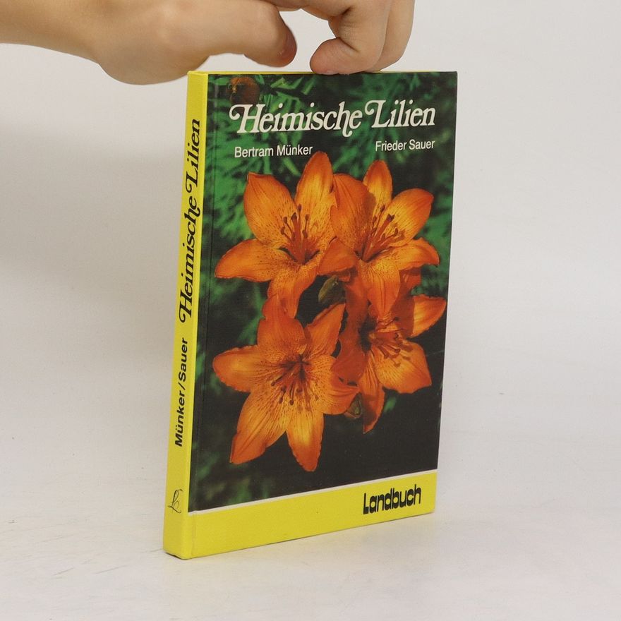 Bertram Münker Heimische Lilien
