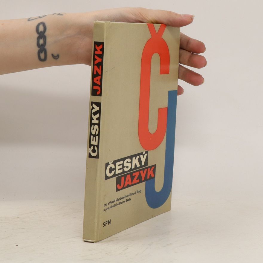 Autorenkollektiv Český jazyk. pro střední všeobecně vzdělávací školy a pro střední odborné školy