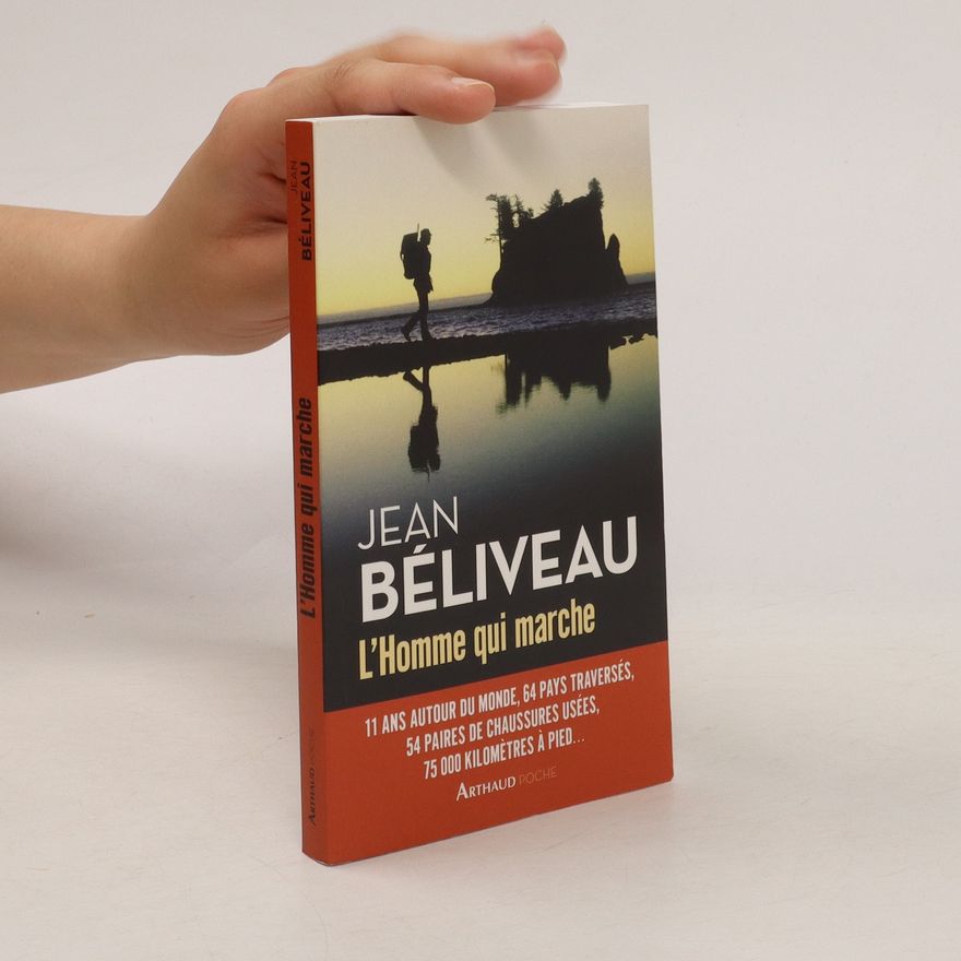 Jean Béliveau L'homme qui marche