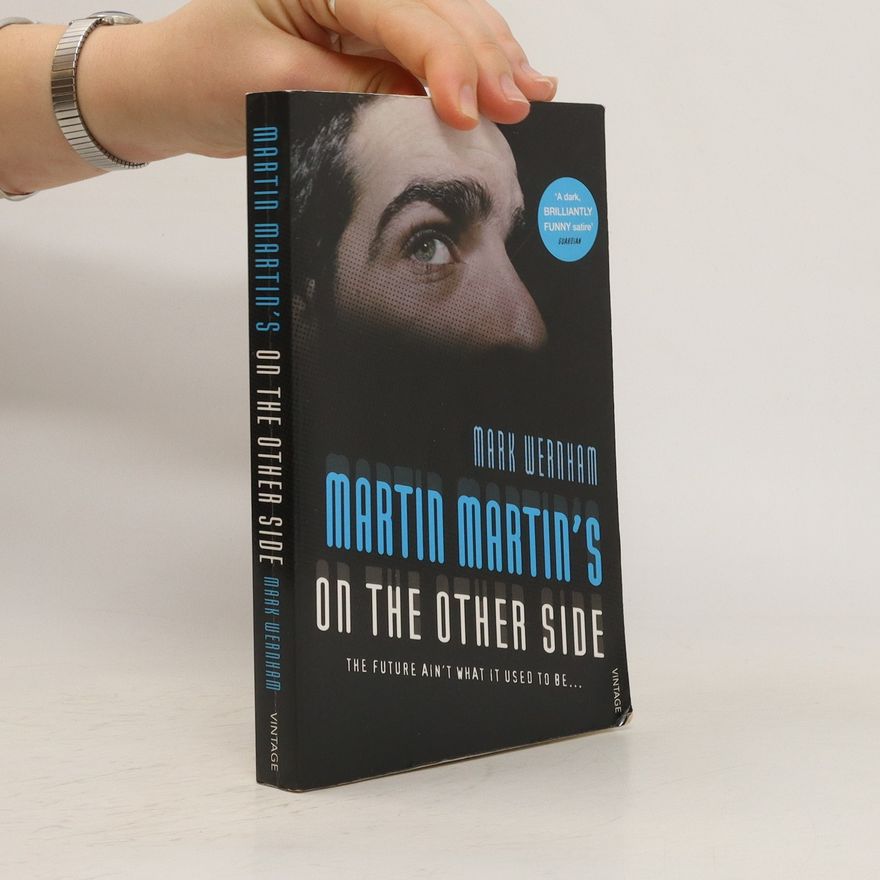 Mark Wernham Martin Martin's on the Other Side
