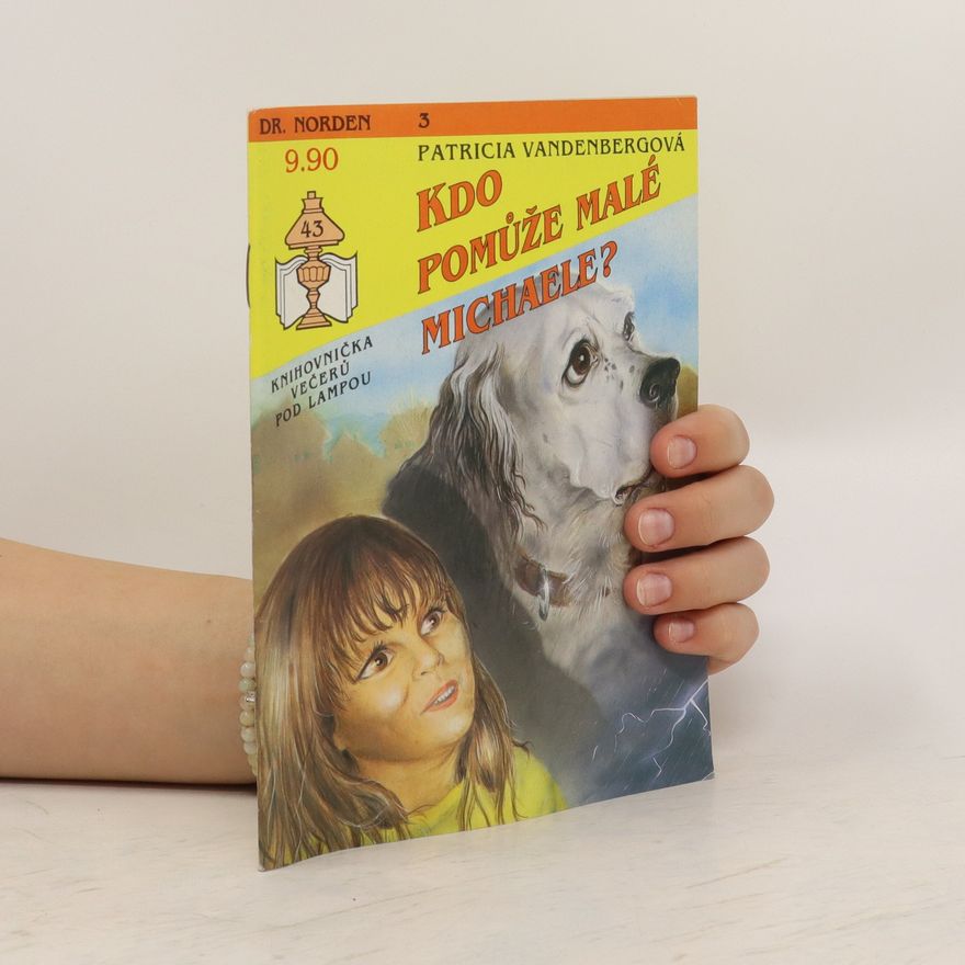 Patricia Vandenberg Kdo pomůže malé Michaele?