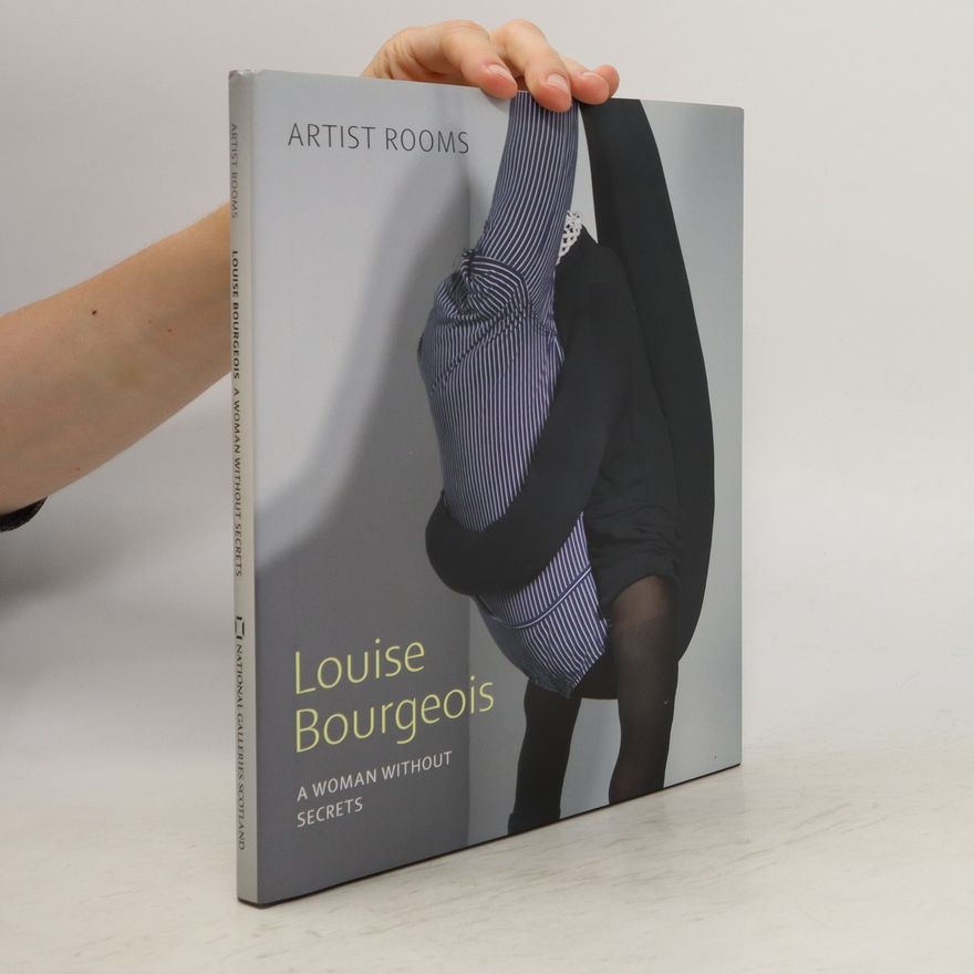 Anthony D'Offay Louise Bourgeois