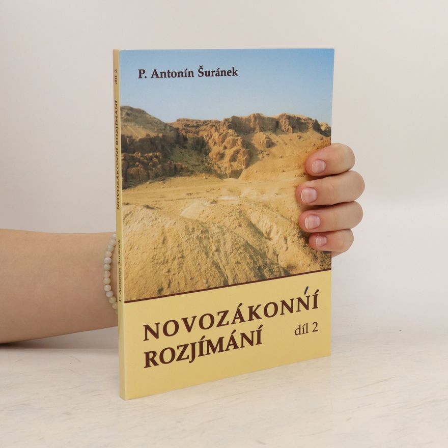 Antonín Šuránek Novozákonní rozjímání 2. díl