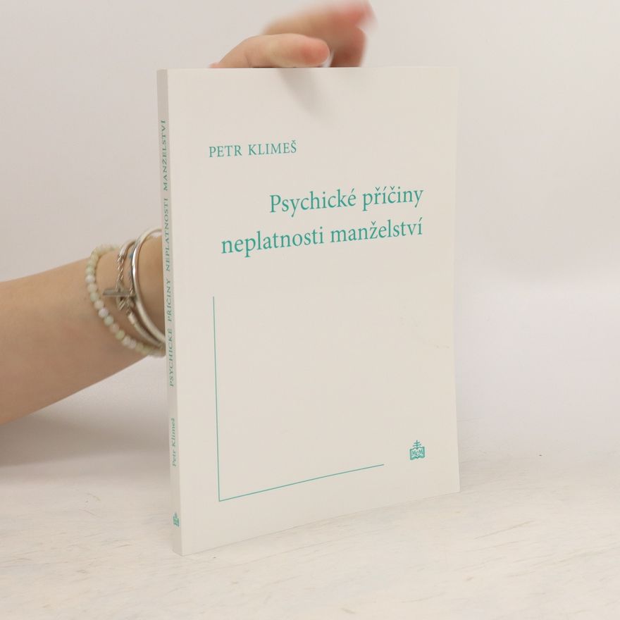 Petr Klimeš Psychické příčiny neplatnosti manželství