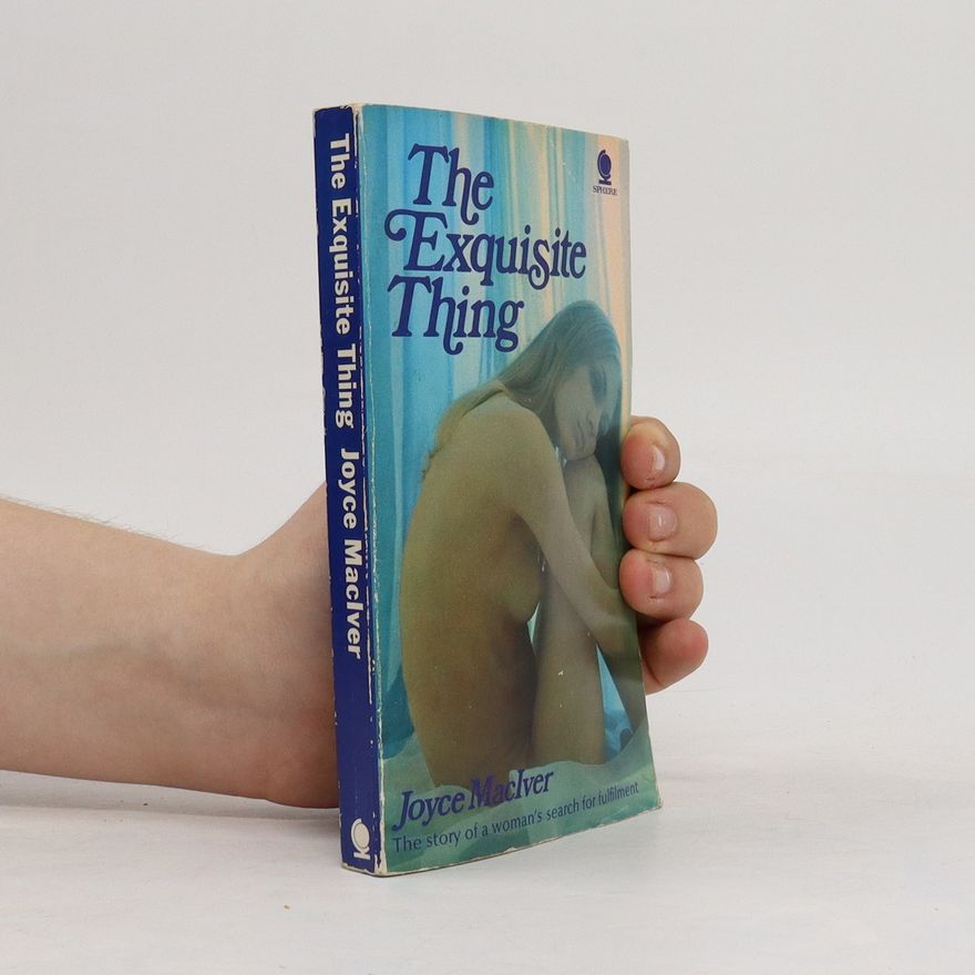 Joyce MacIver The Exquisite Thing