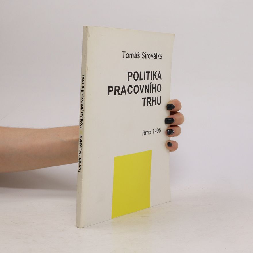 Tomáš Sirovátka Politika pracovního trhu