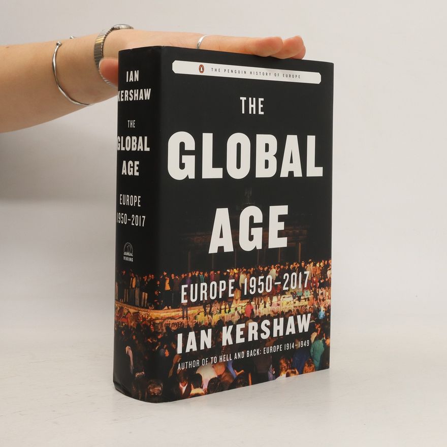 Ian Kershaw The Global Age. Europe 1950-2017